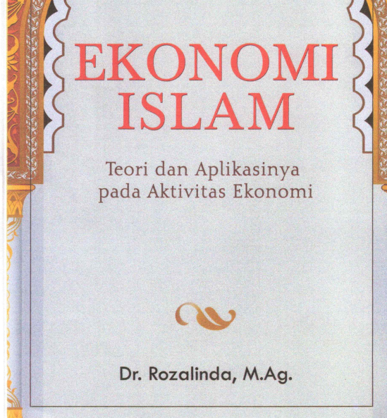 Ekonomi Islam Teori dan Aplikasinya dalam Aktivitas Ekonomi